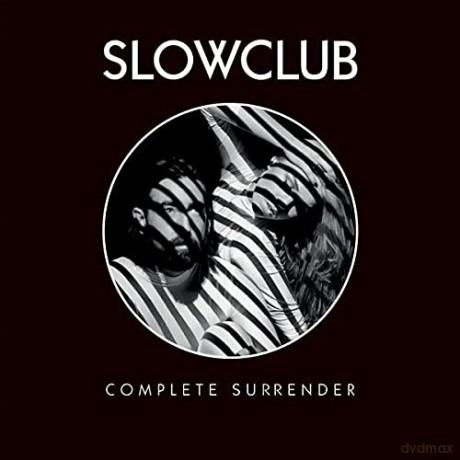 Slow Club: Complete Surrender [CD]