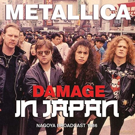Metallica: Damage In Japan [CD]