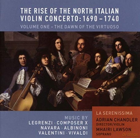 La Serenissima: Dawn Of The Virtuoso [CD]