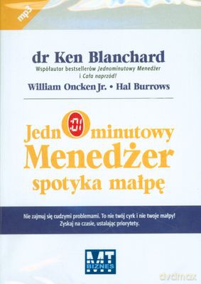 Jednominutowy Menedżer Spotyka Małpę - Ken Blanchard, William Oncker Jr, Hal Burrows [AUDIOBOOK] [CD-MP3]