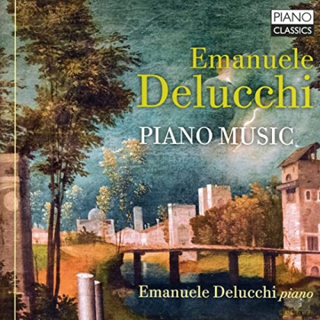 Emanuele Delucchi: Delucchi: Piano Music [CD]