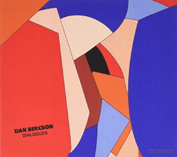 Dan Berkson: Dialogues [CD]
