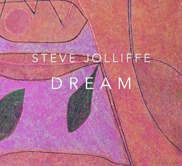 Steve Jolliffe: Dream [CD]