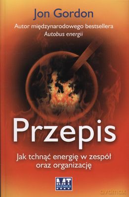 Przepis - Jon Gordon [KSIĄŻKA]