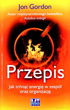 Przepis - Jon Gordon [KSIĄŻKA]