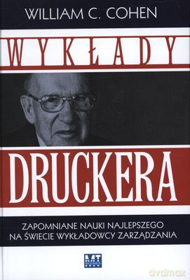 Wykłady Druckera (twarda) - William C. Cohen [KSIĄŻKA]