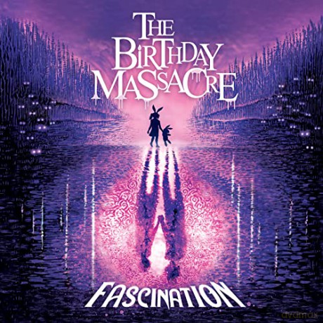 Birthday Massacre: Fascination [CD]