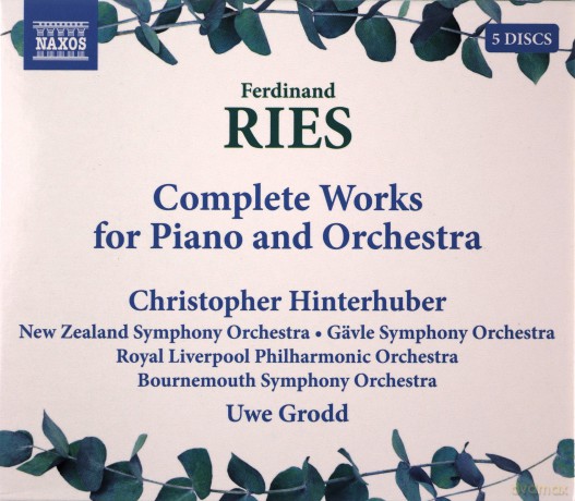 Christopher Hinterhuber: Ferdinand Ries: Complete Works For Piano And Orchestra [5xCD]