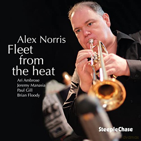 Alex Norris: Fleet From The Heat [CD]