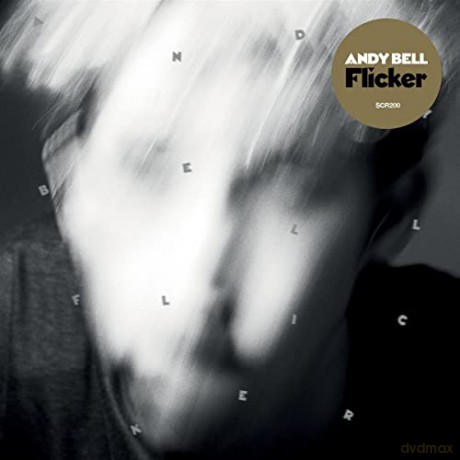 Andy Bell: Flicker [CD]