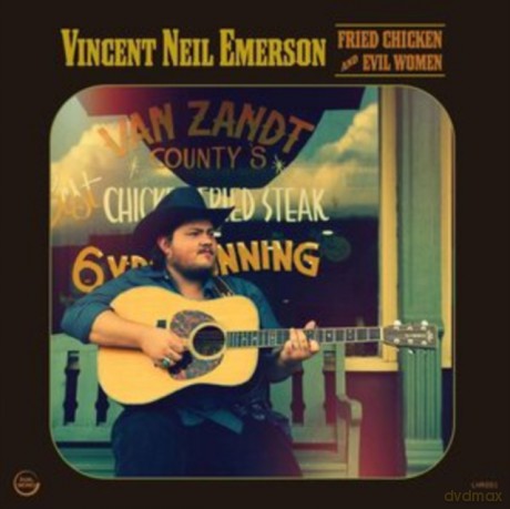Vincent Neil Emerson: Fried Chicken And Evil Women [Winyl]