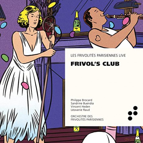 Les Frivolites Parisiennes: Frivols Club (Live) [CD]