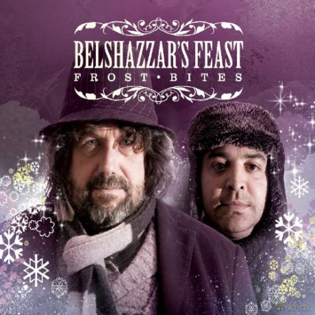 Belshazzars Feast: Frost Bites [CD]