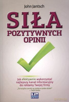 Siła Pozytywnych Opinii - John Jantsch [KSIĄŻKA]
