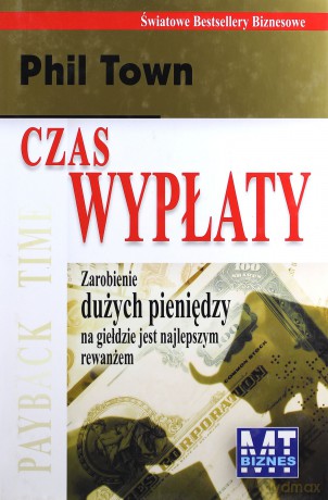Czas Wypłaty (twarda) - Phil Town [KSIĄŻKA]