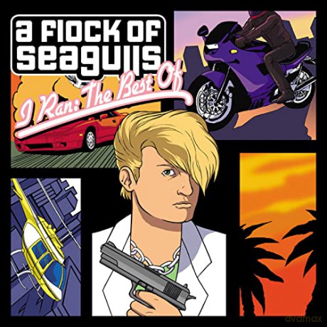 A Flock Of Seagulls: I Ran - The Best Of [CD]