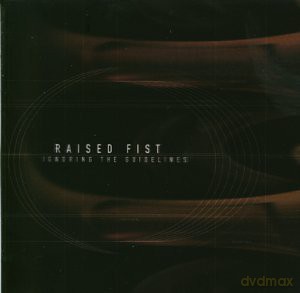 Raised Fist: Ignoring The Guidelines [CD]