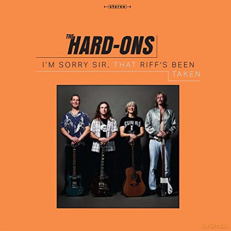 Hard Ons: Im Sorry Sir. That Riffs Been Taken [CD]