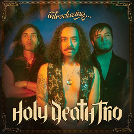 Holy Death Trio: Introducing... [CD]