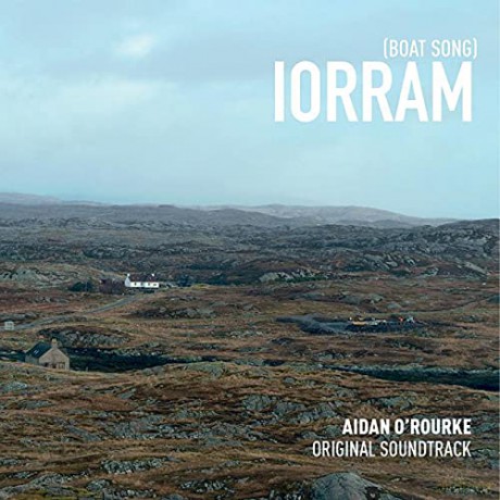 Aidan Orourke: Iorram (Boat Song) - Original Soundtrack [CD]