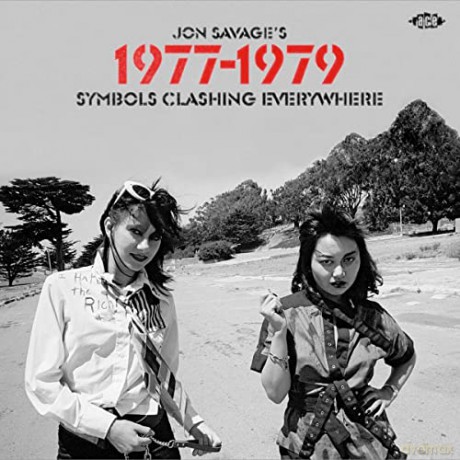 Jon Savages 1977-1979 - Symbols Clashing Everywhere [2xCD]