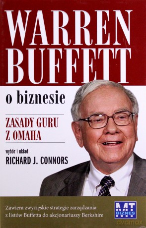 Warren Buffett O Biznesie (twarda) - Richard J. Connors [KSIĄŻKA]