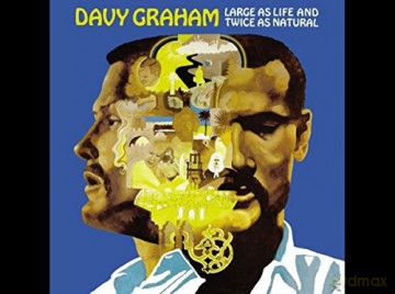 Davy Graham: Large As Life And Twice As Natural [Winyl]