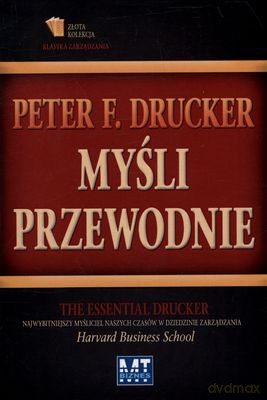Myśli Przewodnie - Peter F. Drucker [KSIĄŻKA]