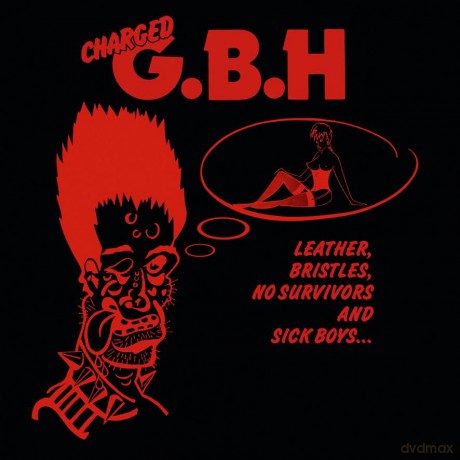 G.B.H.: LEATHER BRISTLES NO SURVIVORS AND SICK BOYS [Winyl]