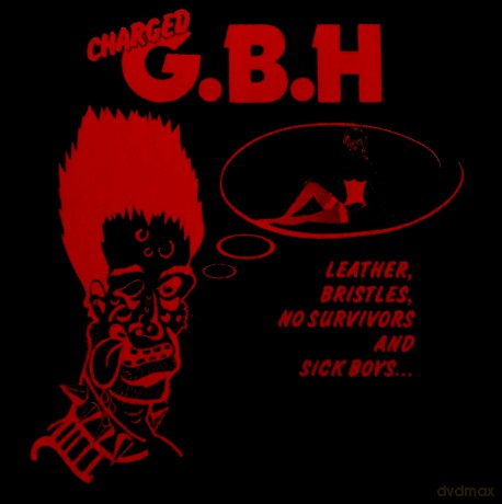 G.B.H.: LEATHER BRISTLES NO SURVIVORS AND SICK BOYS [Winyl]