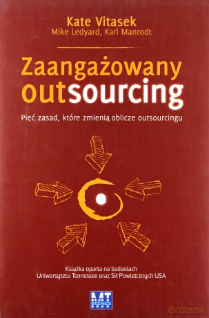 Zaangażowany Outsourcing (twarda) - Kate Vitasek [KSIĄŻKA]