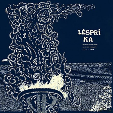 Lespri Ka: New Directions In Gwo Ka Music From Guadeloupe 1981-2010 [2xWinyl]