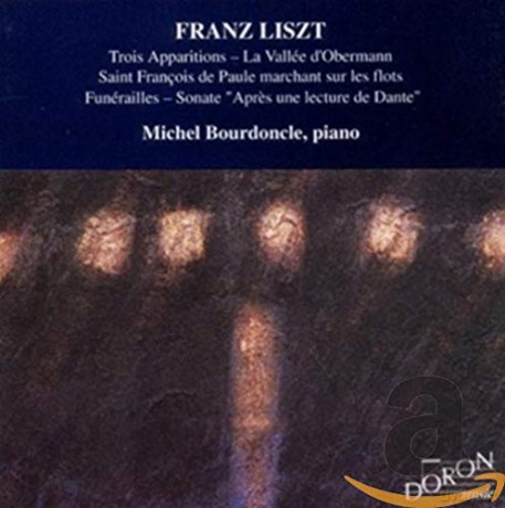 Michel Bourdoncle: Liszt - Piano Works Trois Apparitions - Piano Sonatas [CD]