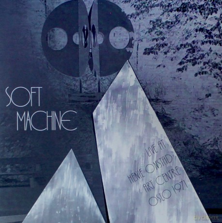 Soft Machine: Live At Henie Onstad Art Centre 1971 [Winyl]