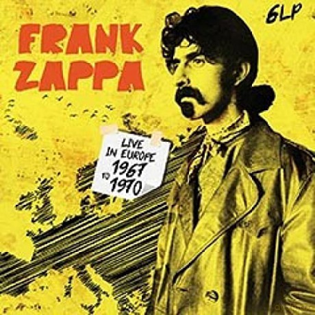 Frank Zappa: Live In Europe 1967-1970 [6xWinyl]