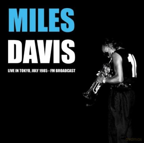Miles Davis: Live In Tokyo. July 1985 - Fm Broadcast [Winyl]