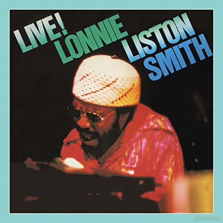 Lonnie Liston Smith: Live! [CD]
