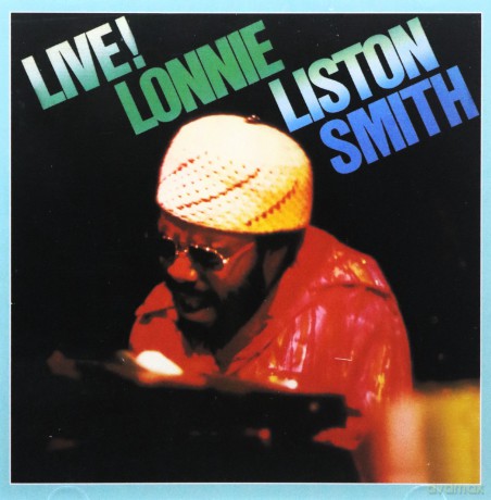 Lonnie Liston Smith: Live! [CD]