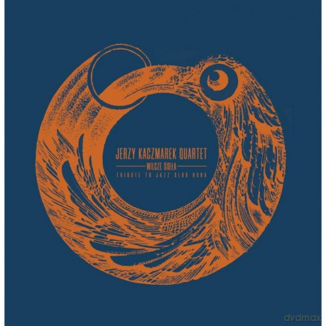 Jerzy Kaczmarek Quartet: Wilcze Sidła - Tribute To Jazz Club Rura [CD]