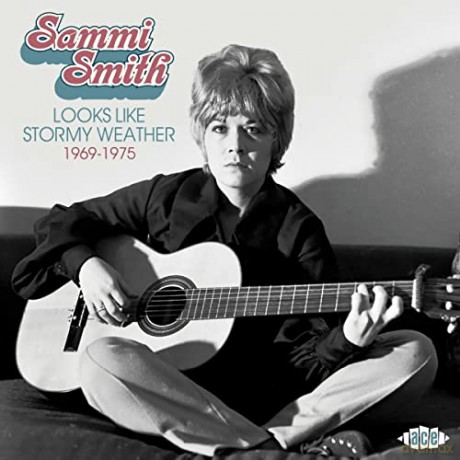 Sammi Smith: Looks Like Stormy Weather 1969-1975 [CD]