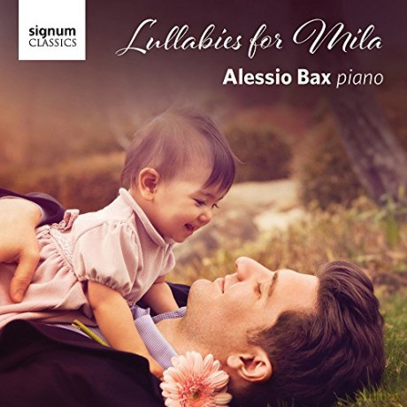 Alessio Bax: Lullabies For Mila [CD]