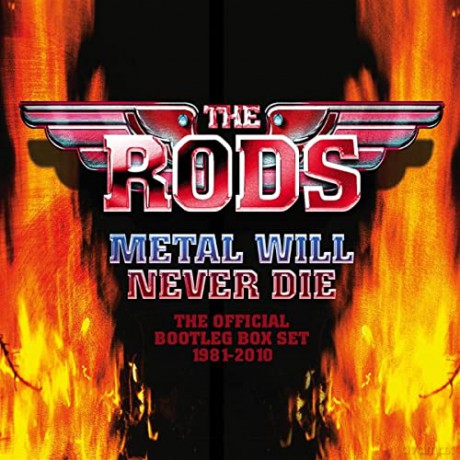 Rods: Metal Will Never Die: The Official Bootleg Box Set 1981-2010 [4xCD]