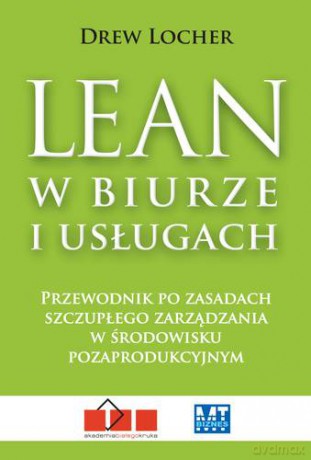 Lean W Biurze I Usługach - Drew Locher [KSIĄŻKA]