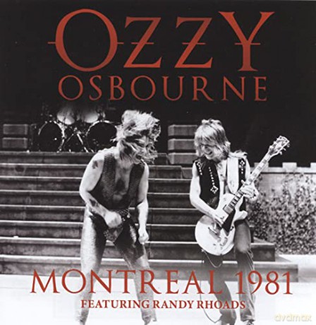 Ozzy Osbourne: Montreal 1981 [CD]