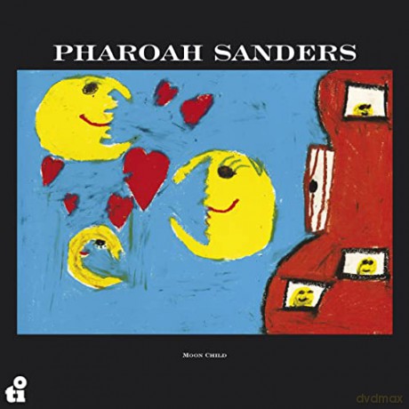 Pharoah Sanders: Moon Child [CD]