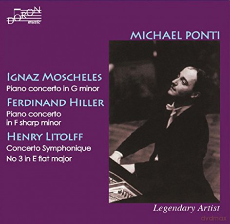 Michael Ponti: Moscheles - Hiller - Piano Concertos [CD]