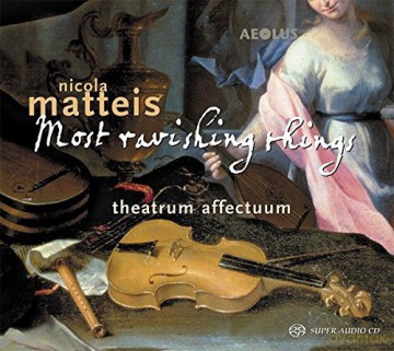 Theatrum Affectuum: Most Ravising Things - Ayres [CD]