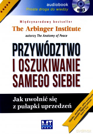 Przywództwo I Oszukiwanie Samego Siebie [AUDIOBOOK] [CD-MP3]