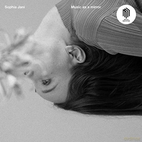 Sophia Jani: Music As A Mirror [CD]