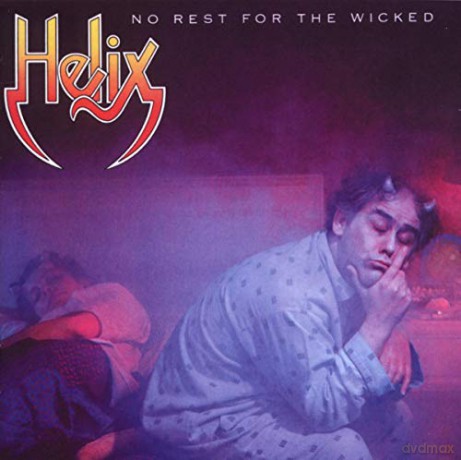Helix: No Rest For The Wicked [CD]
